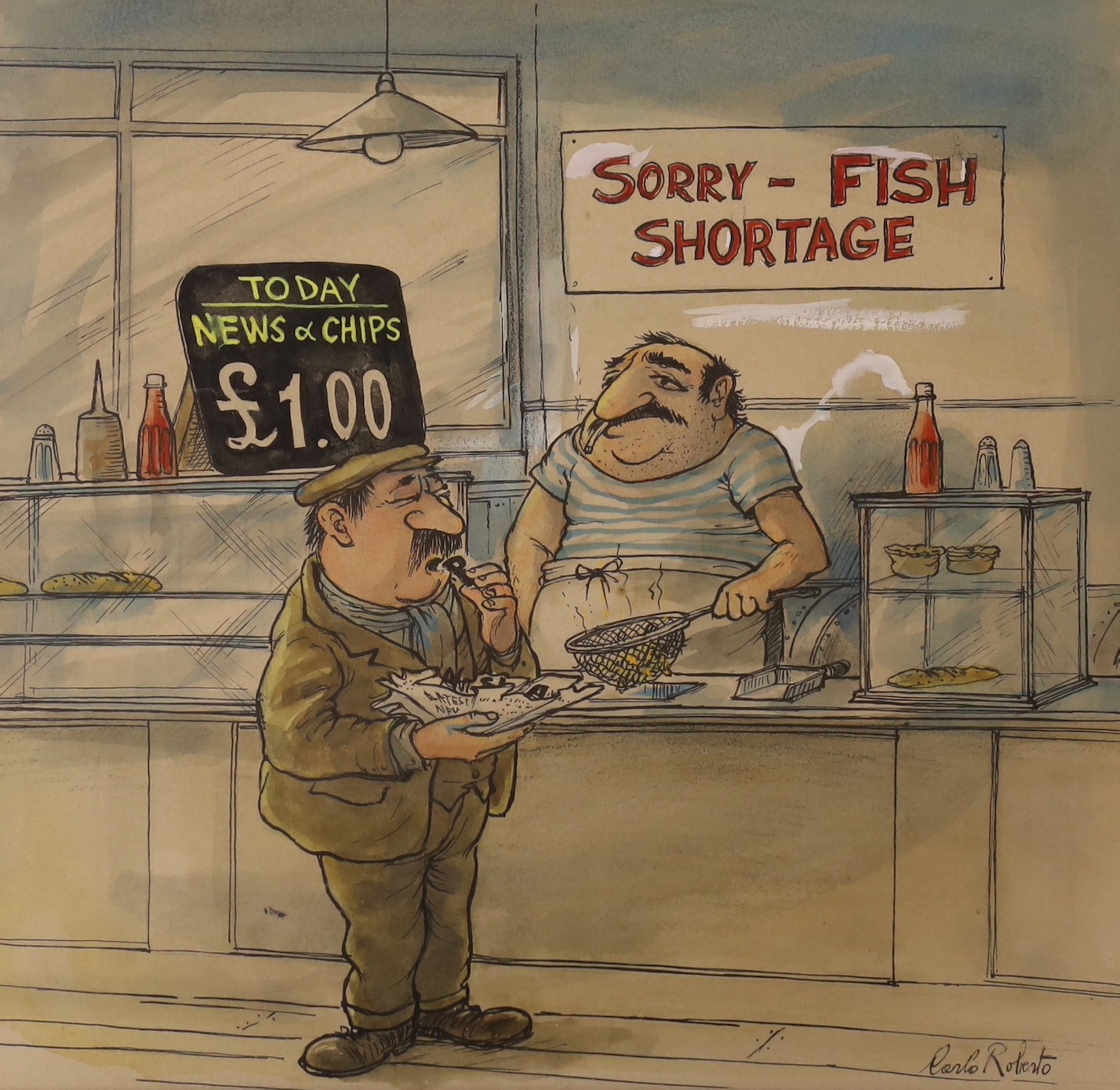 Carlo Roberto, ink and watercolour, Fish and Chip Shop caricature 'Fish Shortage', signed, 28 x 29cm
